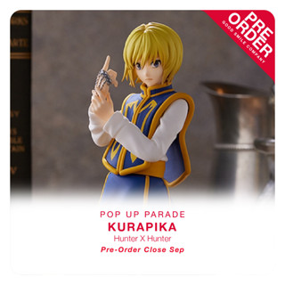 [สินค้าสั่งจอง] POP UP PARADE - Kurapika