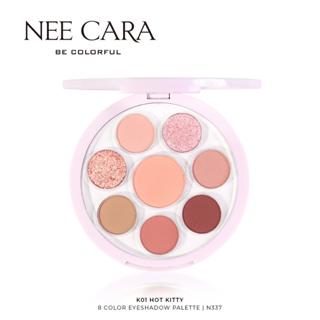 NEE CARA พาเลทตา 8 ช่อง BE COLORFUL 8 COLOR EYESHADOW K01 9.5 กรัม