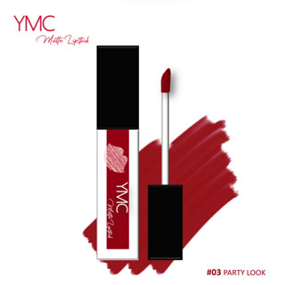 YMC Matte Lipstick ลิปแมทไม่ติดแมส ติดทน แห้งเร็ว เกลี่ยง่าย ปาดเรียบ เบอร์03 ส่งฟรี