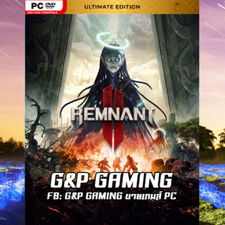 [PC GAME] แผ่นเกมส์ Remnant II: Ultimate Edition PC