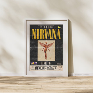 พร้อใส่ง 💥 กรอบรูปแต่งห้อง Nirvana 1994 Concert Tour Poster 30 x 40 cm. กรอบลอย