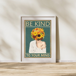 พร้อมส่ง 💥 กรอบรูปแต่งห้อง Be Kind To Your Mind 30 x 40 cm. กรอบลอย