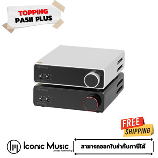 Topping PA5ii Plus แอมป์ตั้งโต๊ะ Class D โครงสร้าง Fully Balanced ประกันศูนย์ไทย