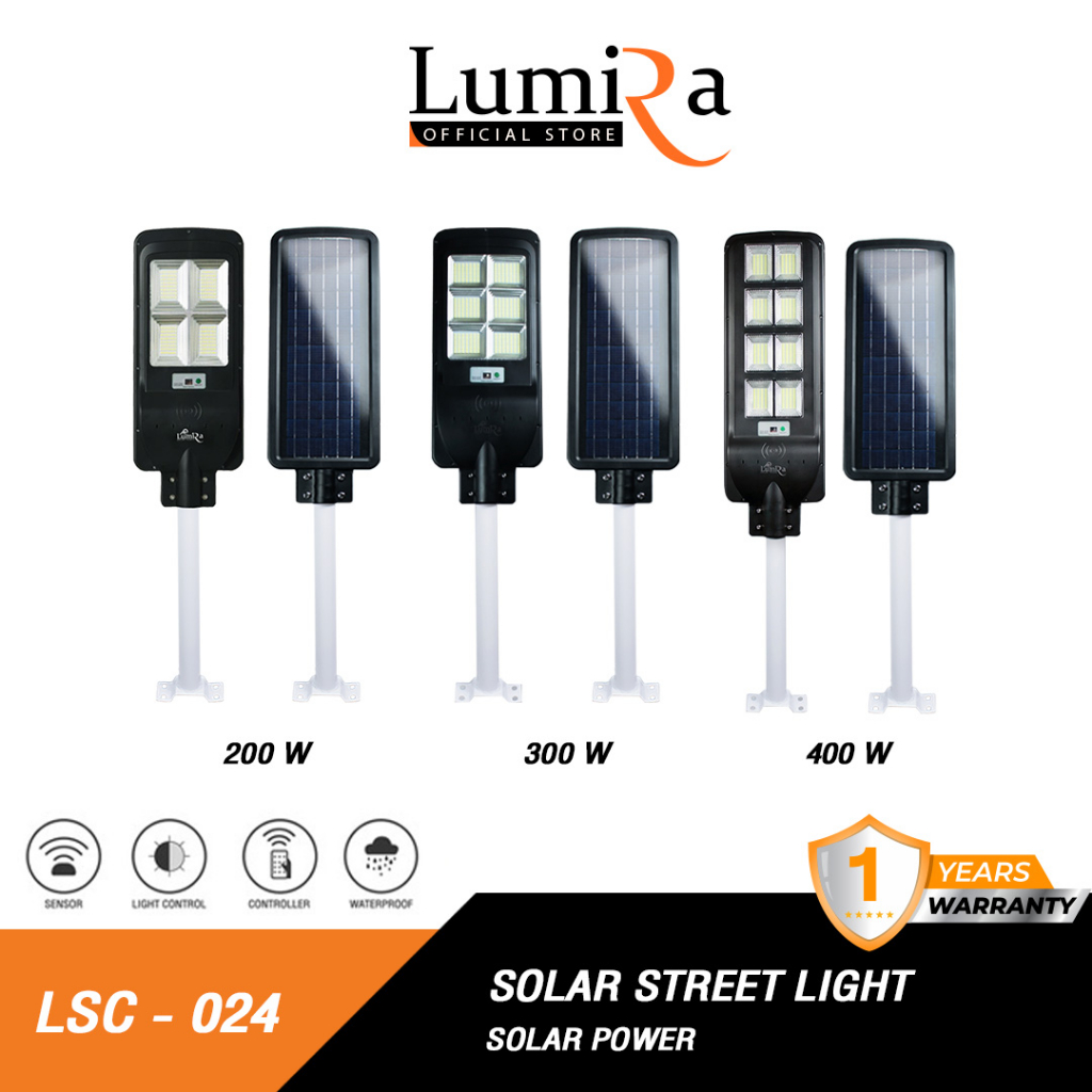 Lumira โคมถนนโซล่าเซลล์ LED รุ่น LSC-024 Solar Street Light ไฟโซล่าเซลล์ เสาไฟ สว่าง ประหยัดไฟ 200W, 300W, 400W