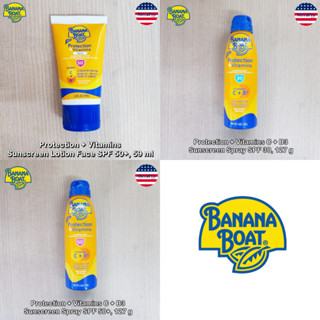 Banana Boat® Protection + Vitamins Sunscreen Lotion and Spray Face SPF 30 or 50+ บานาน่า โบ๊ท โลชั่นกันแดด