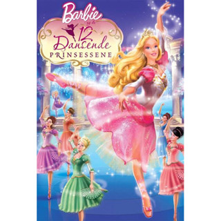 DVD Barbie In The 12 Dancing Princesses(2006). ดีวีดี การ์ตูน บาร์บี้ ใน12 เจ้าหญิงเริงระบำ