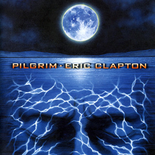 CD Audio คุณภาพสูง เพลงสากล Eric Clapton - Pilgrim - 1998 (ทำจากไฟล์ FLAC คุณภาพเท่าต้นฉบับ 100%)