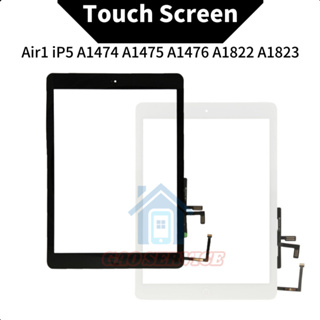 ทัชสกรีนใช้สำหรับ ไอแพด5 Air 1 Touch Panel for Air1 A1474 A1475 A1476 air 2017 A1822 A1823