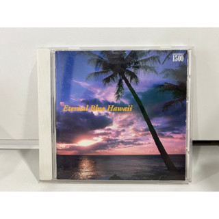 1 CD MUSIC ซีดีเพลงสากล    ETERNAL BLUE HAWAII-HAWAIIAN MUSIC BEST  MHCL 101  (B17C21)