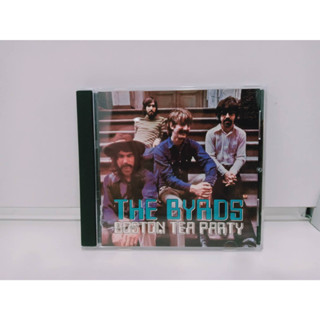 1 CD MUSIC ซีดีเพลงสากลTHE BYRDS BOSTON TEA PRATY   (B15D57)