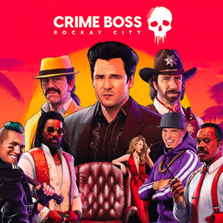 CRIME BOSS ROCKAY CITY epic offline