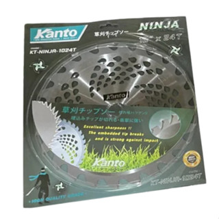 KANTO ใบมีดตัดหญ้า รุ่น KT-NINJA-1024T รุ่นงานหนัก ใบวงเดือน ใบเลื่อยอัลลอย