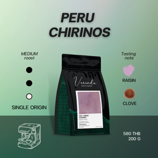 Varinda Coffee Roaster เมล็ดกาแฟคั่วกลาง Specialty Single Origin Peru Chirinos 200g เหมาะสำหรับ Espresso และ Moka pot