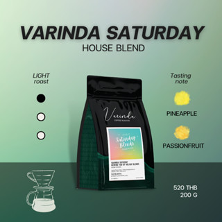 Varinda Coffee Roaster เมล็ดกาแฟคั่วอ่อน Specialty Varinda Saturday 200g เหมาะสำหรับชงด้วย Drip และ Pour-over