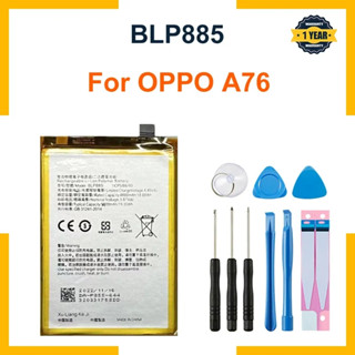 แบตเตอรี่🔋 Oppo A76 BLP885/ ความจุแบตเตอรี่ 5000mAh สินค้ารับประคุณภาพ พร้อมชุดไขควงถอด+กาวแผ่น