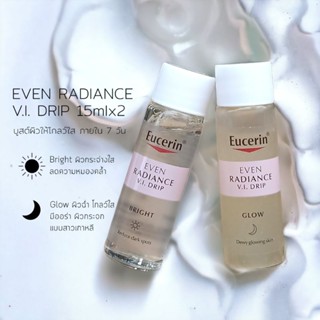 Eucerin Even Radiance V.I. DRIP Duo Ampoules 15ml*2 ( Refill ไม่มี Dropper )