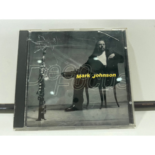 1   CD  MUSIC  ซีดีเพลง   Mark Johnson Deep Focus    (B6K67)