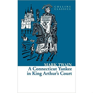 DKTODAY หนังสือ COLLINS CLASSICS:A CONNECTICUT YANKEE IN KING ARTHUR’S COURT **สภาพเก่า ลดราคาพิเศษ**