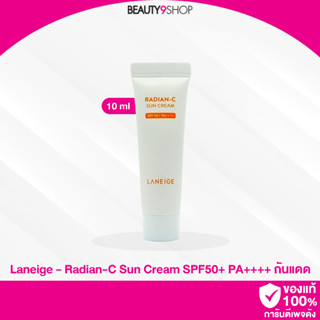 L52 / Laneige radian-c UV Sun Cream SPF50+ PA++++ 10ml กันแดด