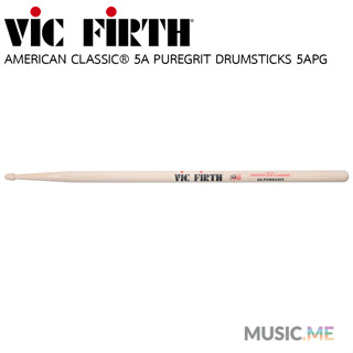 ไม้กลอง 🥁 Vic Firth AMERICAN CLASSIC® 5A PUREGRIT DRUMSTICKS 5APG