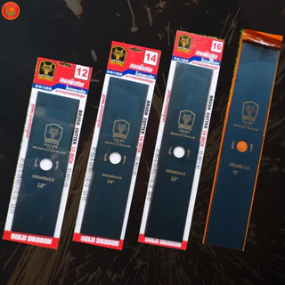 ใบตัดหญ้า หนา 1.6 เหล็ก SK-5แท้ GOLD DRAGON รุ่นคมพิเศษ ขนาด 12" 14" 16" 18 นิ้ว