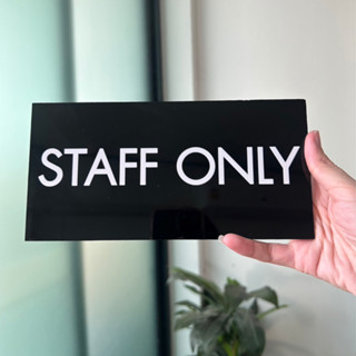 ป้าย Staff only ขนาด 20*10 ซม.