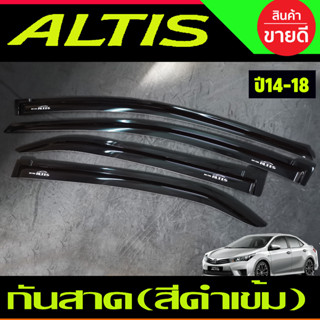 กันสาด สีดำเข้ม (งานไทยงานหนา) 4ชิ้น อัลติส TOYOTA Altis 2014 2015 2016 2017 2018