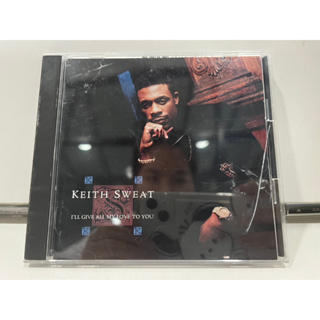 1   CD  MUSIC  ซีดีเพลง  KEITH SWEAT FLL GIVE ALL MY LOVE TO YOU     (B8K93)