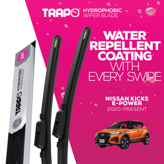 ที่ปัดน้ำฝน Trapo Hydrophobic Nissan Kicks E-Power (2020-Present) 1 Set