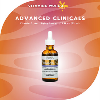 แท้ 100 % Advanced Clinicals, Vitamin C, Anti Aging Serum, 1.75 fl oz (52 ml) (V.372)