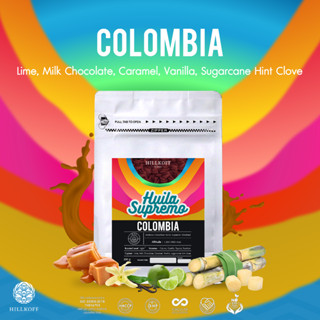 Hillkoff : Colombia Huila Supremo Arabica Specialty Roasted เมล็ดกาแฟคั่ว กาแฟ อาราบิก้า 100% อราบิก้า สเปเชียลตี้ โคลัม