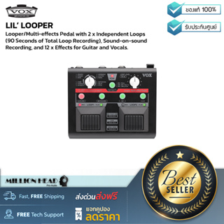 Vox : LIL’ LOOPER by Millionhead (Multi Effect ที่รวม 2 Looper เข้าด้วยกัน ออกแบบมาให้ใช้งานง่าย สะดวก ขนาดกระทัดรัด)