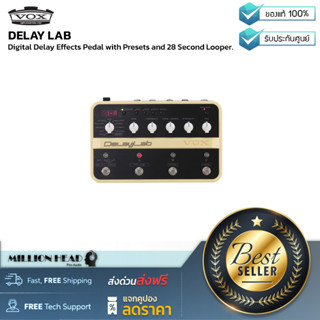 Vox : DelayLab by Millionhead (เอฟเฟกต์ดีเลย์ที่มาพร้อมด้วยคุณสมบัติและความสามารถมากมาย)