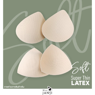 ฟองน้ำเสริมอก ผสมน้ำยางพารา รุ่น Soft Super Thin