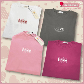 Jarikashop - เสื้อยืดลาย Love Your Self  ( งานป้าย.. Jarika ) ( จ177 )