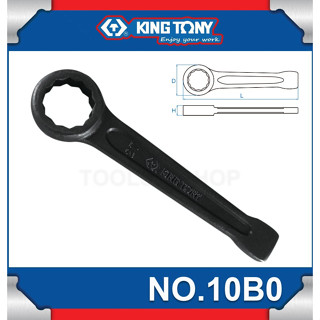 ประแจแหวนทุบ Ring Slogging Wrench No.10B0 ยี่ห้อ KING TONY (มีขนาด 27-55 mm.)