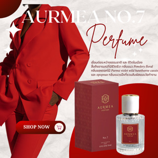 น้ำหอม AURMEA กลิ่น NO.7 ขนาด 30 ml.