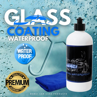 น้ำยาเคลือบกระจก กันน้ำเกาะ (ปริมาณ 500 ML.) (Glass Coating Waterproof) (แถมฟรี ผ้าไมโครไฟเบอร์)