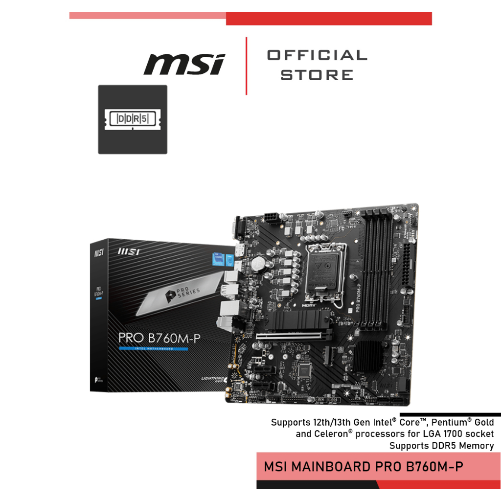 เมนบอร์ด MSI PRO B760M-P (เอ็มเอสไอ)