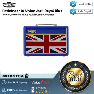 Vox : Pathfinder 10 Union Jack Royal Blue by Millionhead (แอมป์กีต้าร์ไฟฟ้ามีกำลังขับ 10 วัตต์ เหมาะสำหรับฝึกซ้อม)