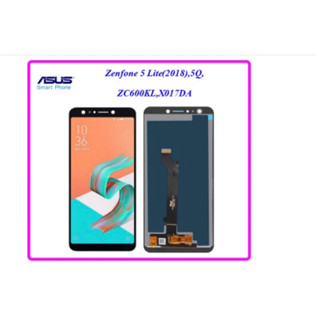 จอ LCD.Asus Zenfone 5 Lite(2018),5Q,ZC600KL,X017DA+ทัชสกรีน