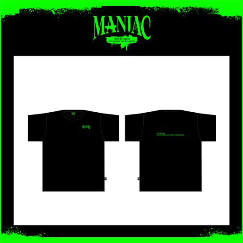 เสื้อ MANIAC _GOOD [เสื้อStrayKids]