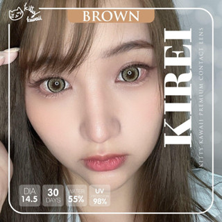 คอนเเทคเลนส์ Kittykawaii Kirei brown (dia14.5)