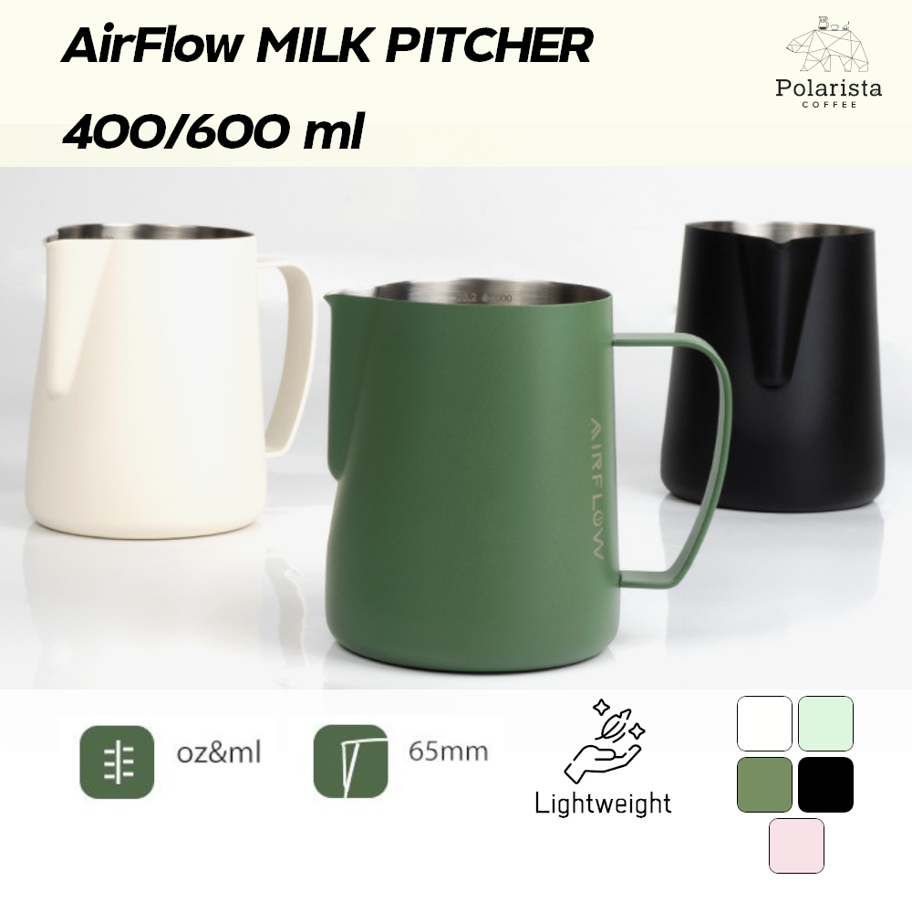 AIRFLOW Milk Pitcher 400 600 ml เหยือกเทฟองนม เหยือกตีฟองนม เป่าฟองนม เทลาเต้อาร์ท เหยือกลาเต้อาร์ท