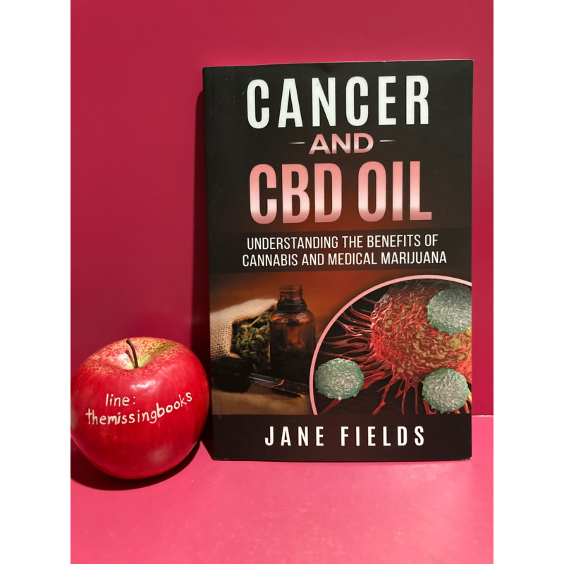 Cancer and cbd oil : JANE FIELDS มะเร็งและน้ำมันกัญชา หนังสือมือสอง สุขภาพ