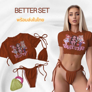 ชุดว่ายน้ำบิกินี่ bikini 3 ชิ้น พร้อมเสื้อครอป ลายBETTER น่ารักสดใสซ่อนเปรี้ยว พร้อมส่งในไทย👙