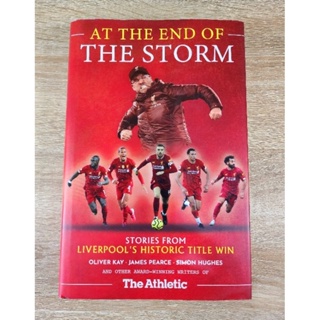 At the End of the Storm : Stories from Liverpools Historic Title Win 736THB