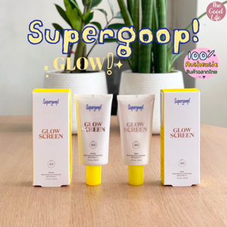 (ลด 20% โค้ด 20DDXTRA915) Supergoop Glow Screen Broad Spectrum Sunscreen Primer SPF 40 PA+++ ของแท้ ชอปไทย