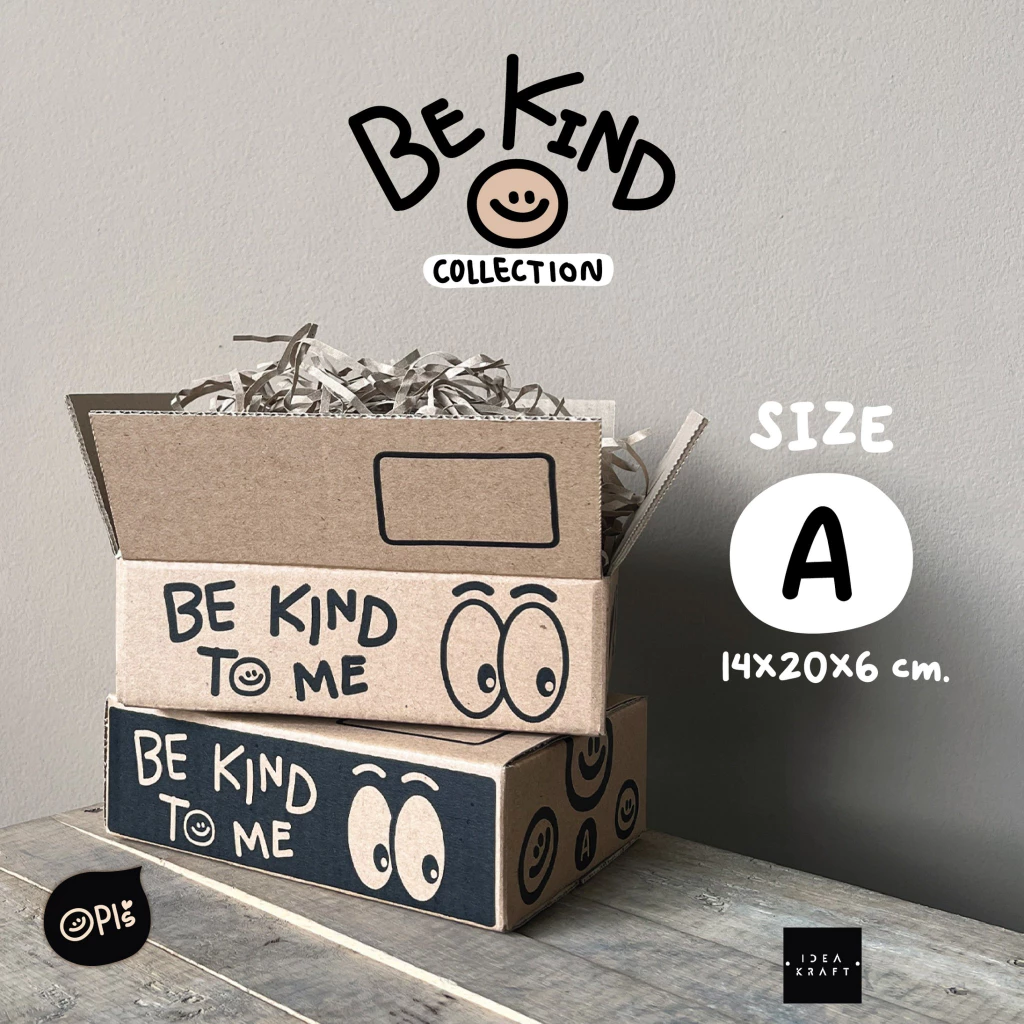 กล่องพัสดุ กล่องไปรษณีย์ฝาชน พิมพ์ลาย Be Kind To Me เบอร์ A (20 ใบ)