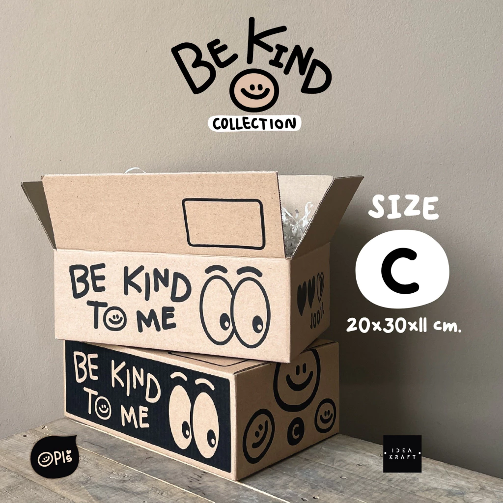 กล่องพัสดุ กล่องไปรษณีย์ฝาชน พิมพ์ลาย Be Kind To Me เบอร์ C (20 ใบ)